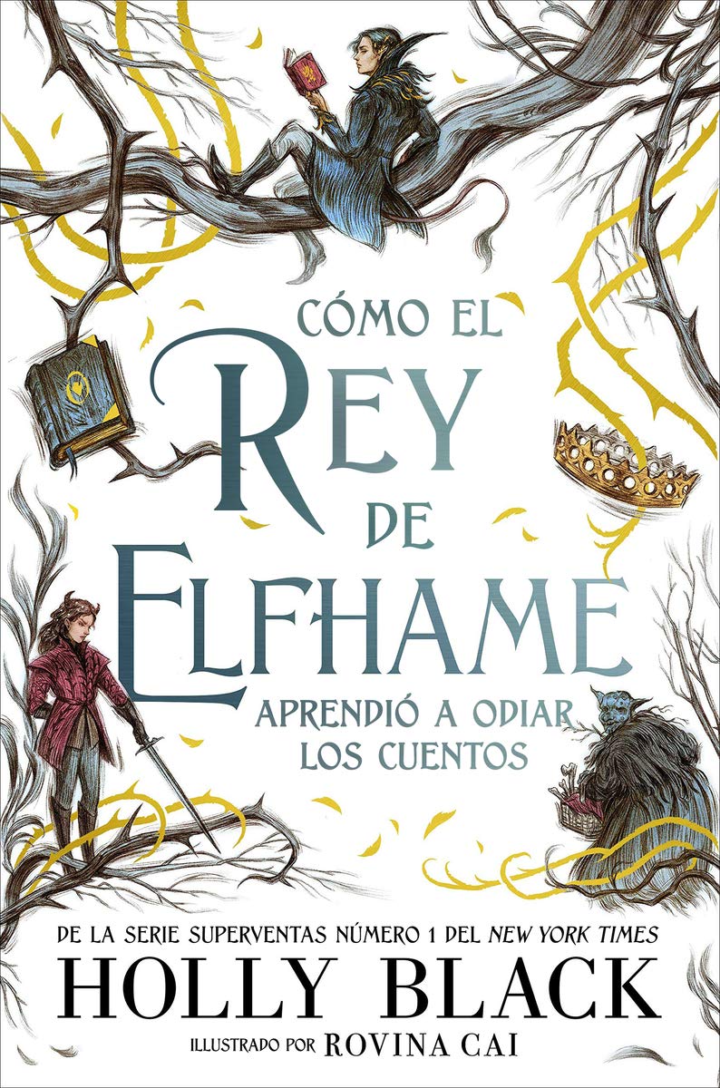 Portada de Cómo el rey de Elfhame aprendió a odiar los cuentos